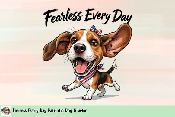 Fearless Every Day Patriotic Dog Graphic: A Design Asset with Heart