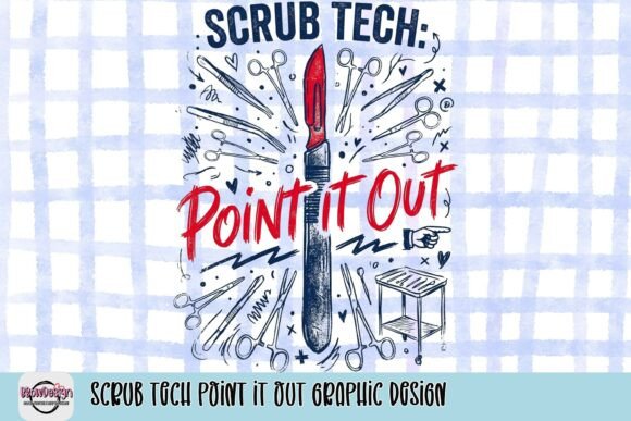 Scrub Tech Point It Out: A Design for Medical Pride