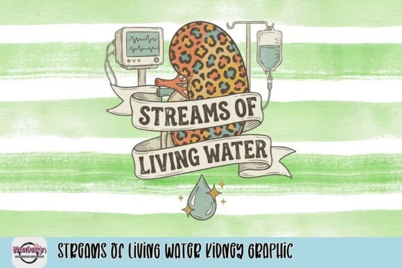 Streams of Living Water Kidney Graphic: A Whimsical Medical Design