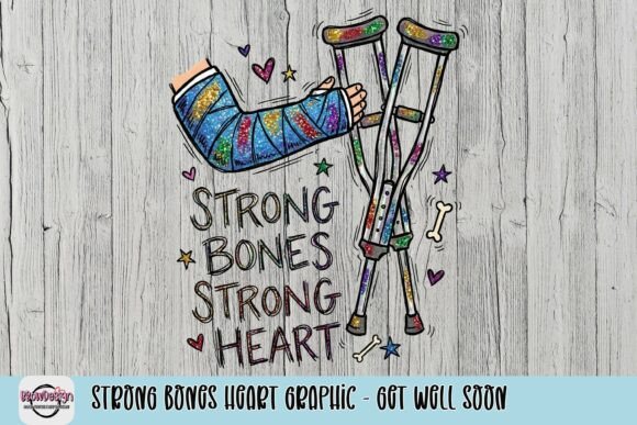 Uplifting Design: The Strong Bones Strong Heart Graphic